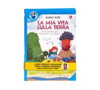 La mia vita sulla Terra. Ediz. a spirale (Salute mondo)