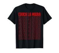 La Migra Immigration Protest Signs Unity T-Shirt