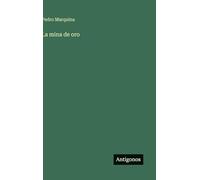 La mina de oro