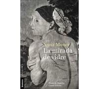 La mirada de vidre