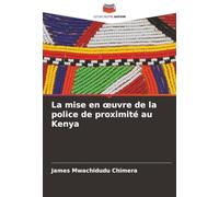 La mise en œuvre de la police de proximité au Kenya