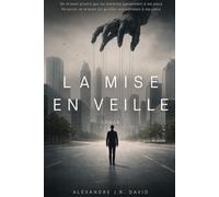 La Mise en Veille