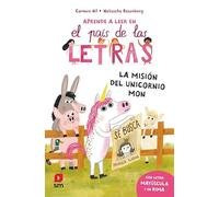 La misión del unicornio Mon (El país de las letras)