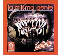 La Misma Gente - Caliche