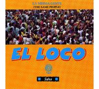 La Misma Gente - El Loco