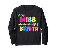 La Miss Mas Bonita Long Sleeve T-Shirt