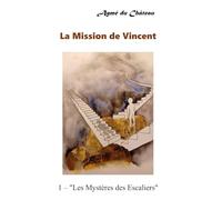 La Mission de Vincent: Les Mystères des Escaliers