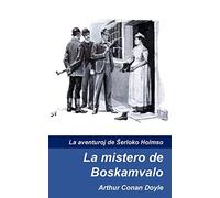 La mistero de Boskamvalo: Volume 4 (La aventuroj de Sxerloko Holmso)