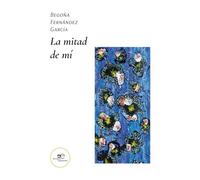 LA MITAD DE MÍ (Chronos)