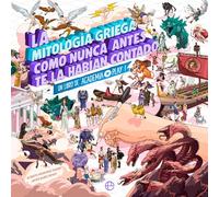 La mitología griega como nunca antes te la habían contado: Un libro de Academia Play