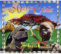 LA MIXTA CRIOLLA - Afro Taino