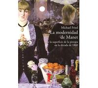 La modernidad de Manet: o la superficie de la pintura en la década de 1860: 197 (La balsa de la Medusa)