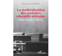 La modernisation des systèmes éducatifs africains: Étude comparée et solutions (Jama)
