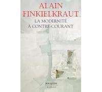 La Modernité à contre-courant