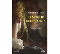 La moglie del fascista (Storica)