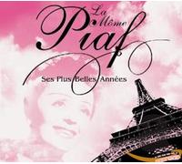 Edith Piaf - La Mome Piaf: Ses Plus Belles