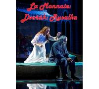 La Monnaie: Dvorák Rusalka