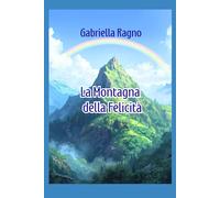La montagna della felicità