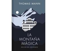 La montaña magica/ The Magic Mountain (Best Seller | Ediciones Conmemorativas)