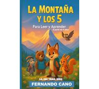 La Montaña y Los 5: Para Leer y Aprender