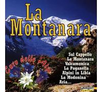 La Montanara - der Klang der Berge