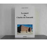 La mort de Charles de Foucauld