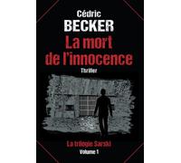 La mort de l'innocence (La trilogie Sarski)