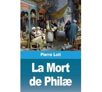 La Mort de Philæ