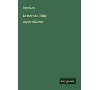 La mort de Philæ: en gros caractères