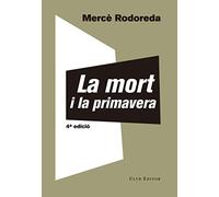 La mort i la primavera: 68 (El Club dels Novel·listes)