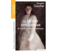 La Morte amoureuse et autres contes fantastiques