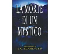 La morte di un mistico