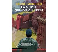 La morte non paga doppio (Nero Rizzoli)