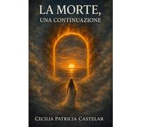 LA MORTE UNA CONTINUAZIONE (LA PLUMA DE CASBEL)