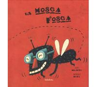 La mosca fosca