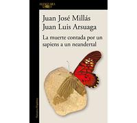 La Muerte Contada Por Un Sapiens A Un Neandertal