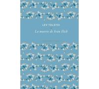 La muerte de Iván Ilich (Clásicos de la literatura)