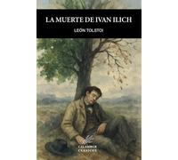 La muerte de Ivan Ilich (Colección Clásicos)