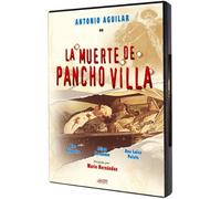 La Muerte De Pancho Villa (region 2 - european zone) (2007) Antonio Aguilar; Flor Silvestre;...