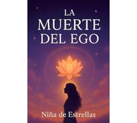 LA MUERTE DEL EGO