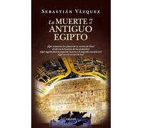 La Muerte En El Antiguo Egipto