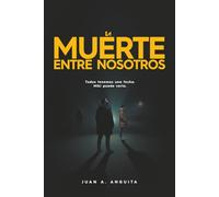 La muerte entre nosotros