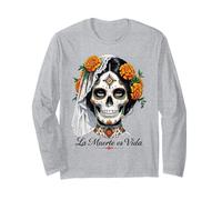 La Muerte Es Vida - Elegant Día de los Muertos Catrina Long Sleeve T-Shirt