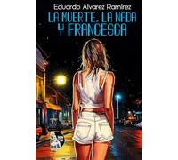 La Muerte, La Nada y Francesca
