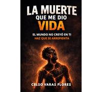 LA MUERTE QUE ME DIO VIDA: El mundo no creyó en ti. Haz que se arrepienta
