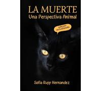 LA MUERTE: Una Perspectiva Animal