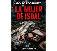 La mujer de Isdal: Un thriller hipnótico que te atrapará desde la primera página (Inspector Oriol Duarte)