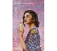 La mujer del perfume: (Mc 14,3-9) (Mujeres bíblicas)