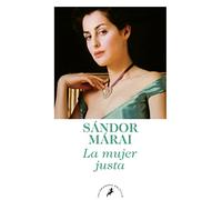 La Mujer Justa / Portraits of a Marriage (Letras de Bolsillo)