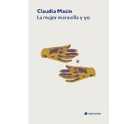 La mujer maravilla y yo